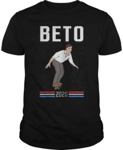 Beto O'Rourke for President shirt DAN