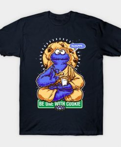 Be One With Cookie T-Shirt DN30D