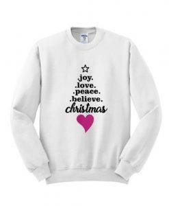 Peace Believe Christmas Sweatshirt AZ9D