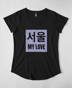 Seoul my love T Shirt SR2F0