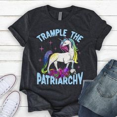 Trample The Patriarchy Tshirt EL8F0