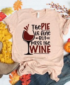 Pass the Wine T-Shirt AF9A0