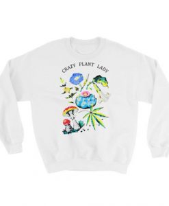 Crazy Plant Lady Sweatshirt AL19AG0
