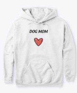Dog mom hoodie TJ25F1