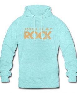 Jesus is my Rock hoodie TJ25F1