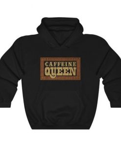 Caffeine Queen Hoodie AL10M1